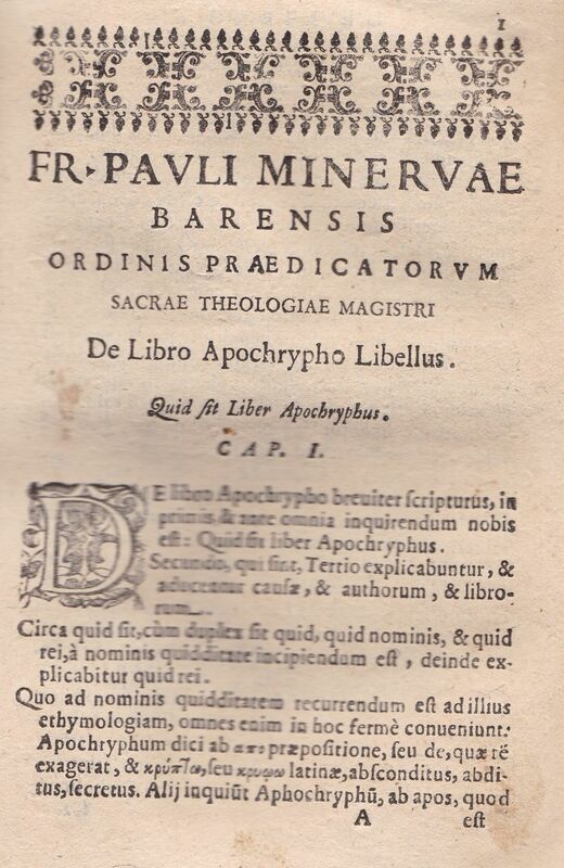 De Libro Apochrypho libellus: cum catalogo et indice authorum & librorum apochryphorum, & eorundem expositionibus