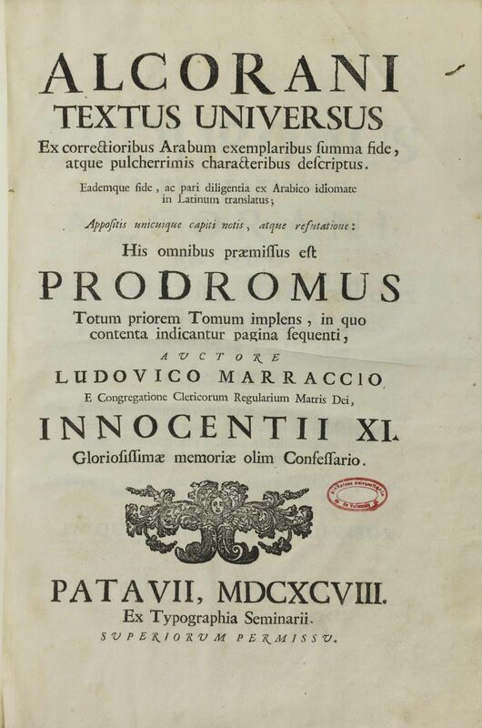 Alcorani textus universus  ex corretioribus arabum exemplaribus summa fide, atque pulcherrimis characteribus descriptus eademque fide, ac pari diligentia ex arabico idiomate in latinum translatus...